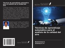 Técnicas de aprendizaje automático para el análisis de la calidad del aire kitap kapağı