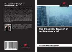 Buchcover von The transitory triumph of contemporary art