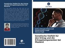 Genetische Vielfalt für den Ertrag und die Ertragskomponenten bei Mosterd的封面