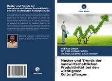 Muster und Trends der landwirtschaftlichen Produktivität bei den wichtigsten Kulturpflanzen的封面