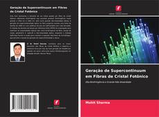 Buchcover von Geração de Supercontinuum em Fibras de Cristal Fotônico