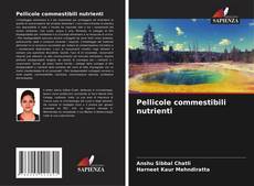 Обложка Pellicole commestibili nutrienti