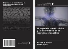 Buchcover von El papel de la electrónica y la informática en la medicina energética