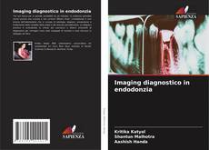 Copertina di Imaging diagnostico in endodonzia
