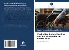 Capa do livro de Vaskuläre Rehabilitation von Patienten mit nur einem Bein 