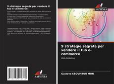 Capa do livro de 9 strategie segrete per vendere il tuo e-commerce 