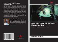 Couverture de Users of the Impregnated Mosquito Net