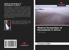Buchcover von Medical Humanities of Myxoedema in Africa