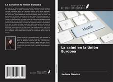 La salud en la Unión Europea kitap kapağı