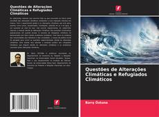 Buchcover von Questões de Alterações Climáticas e Refugiados Climáticos