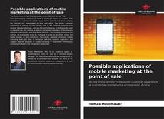 Buchcover von Possible applications of mobile marketing at the point of sale