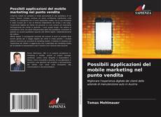 Capa do livro de Possibili applicazioni del mobile marketing nel punto vendita 