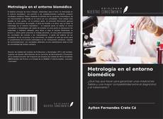Capa do livro de Metrología en el entorno biomédico 