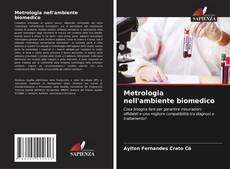 Обложка Metrologia nell'ambiente biomedico