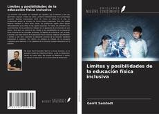 Copertina di Límites y posibilidades de la educación física inclusiva