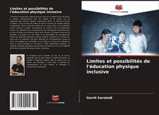 Limites et possibilités de l'éducation physique inclusive kitap kapağı