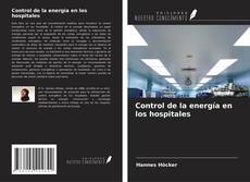 Bookcover of Control de la energía en los hospitales
