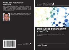 Bookcover of MODELO DE PERSPECTIVA CUÁNTICA