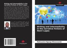 Writing and intermediality in the narrative fictions of Henri Lopes kitap kapağı