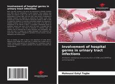 Buchcover von Involvement of hospital germs in urinary tract infections