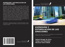 Bookcover of EXPRESIÓN Y ESTIMULACIÓN DE LAS EMOCIONES
