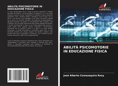 Buchcover von ABILITÀ PSICOMOTORIE IN EDUCAZIONE FISICA