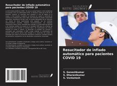 Bookcover of Resucitador de inflado automático para pacientes COVID 19