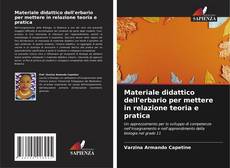 Bookcover of Materiale didattico dell'erbario per mettere in relazione teoria e pratica