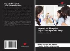 Buchcover von Impact of Hospital Toys/Therapeutic Play