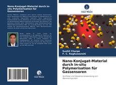 Nano-Konjugat-Material durch in-situ Polymerisation für Gassensoren的封面