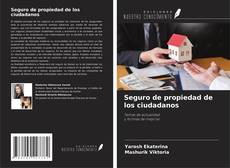 Capa do livro de Seguro de propiedad de los ciudadanos 