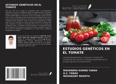 ESTUDIOS GENÉTICOS EN EL TOMATE kitap kapağı