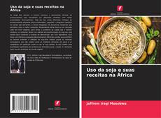 Обложка Uso da soja e suas receitas na África