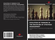 Copertina di EVOLUTION OF THINKING IN THE DISCIPLINE OF STRATEGIC MANAGEMENT
