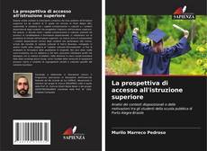Buchcover von La prospettiva di accesso all'istruzione superiore