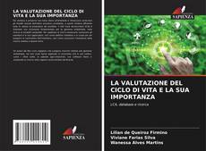Buchcover von LA VALUTAZIONE DEL CICLO DI VITA E LA SUA IMPORTANZA