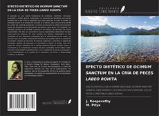 Buchcover von EFECTO DIETÉTICO DE OCIMUM SANCTUM EN LA CRÍA DE PECES LABEO ROHITA
