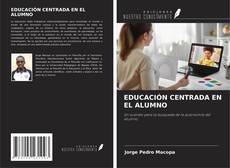 EDUCACIÓN CENTRADA EN EL ALUMNO kitap kapağı