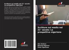 Scritture sui media nel 21° secolo: La prospettiva nigeriana kitap kapağı