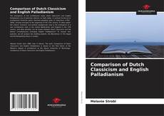 Copertina di Comparison of Dutch Classicism and English Palladianism