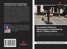 Bookcover of Fernando Pessoa's heteronyms revealed by Vico's Ciência Nova