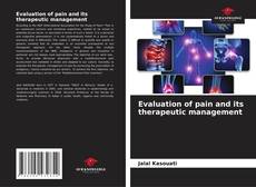 Evaluation of pain and its therapeutic management kitap kapağı