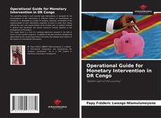 Bookcover of Operational Guide for Monetary Intervention in DR Congo