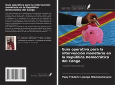 Capa do livro de Guía operativa para la intervención monetaria en la República Democrática del Congo 