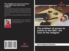 The problem of access to justice in the DRC: the case of the indigent kitap kapağı