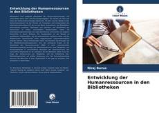 Bookcover of Entwicklung der Humanressourcen in den Bibliotheken