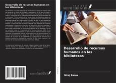 Buchcover von Desarrollo de recursos humanos en las bibliotecas