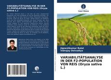 Bookcover of VARIABILITÄTSANALYSE IN DER F2-POPULATION VON REIS (Oryza sativa L.)