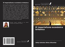 Capa do livro de El imperialismo económico británico 