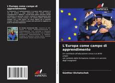 Bookcover of L'Europa come campo di apprendimento